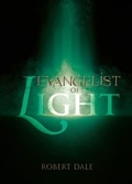 Cover: Evangelist of Light - Word Alive Press