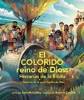 Cover: El Colorido Reino De Dios, Historias De La Biblia - Tyndale House Publishers