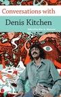 Cover: Conversations with Denis Kitchen - University Press of Mississippi