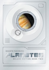 Enlarge image Cover: Planetes Deluxe Edition Book 2 - Dark Horse Comics,U.S.