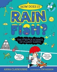 Enlarge image Cover: Strange Science: How does it Rain Fish? The Strange Science of Planet Earth - Wayland