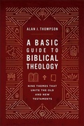Cover: A Basic Guide to Biblical Theology - Baker Academic, Div of Baker Publishing Group