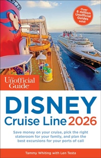 Enlarge image Cover: The Unofficial Guide to Disney Cruise Line 2026 - Unofficial Guides