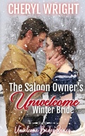 Cover: The Saloon Owner's Unwelcome Winter Bride - Cheryl Wright - Sole Trader