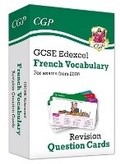 Cover: New GCSE Edexcel French: Vocabulary Revision Question Cards (for exams from 2026) - Coordination Group Publications Ltd (CGP)