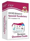 Cover: New GCSE Edexcel Spanish: Vocabulary Revision Question Cards (for exams from 2026) - Coordination Group Publications Ltd (CGP)