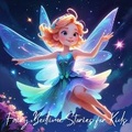 Cover: Fairy Bedtime Stories for Kids - Quiet Time Now