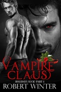 Cover: Vampire Claus (Holidays Suck!, #1) - Robert Winter