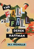Cover: The Fall and Fall of Derek Haffman - Sagging Meniscus Press
