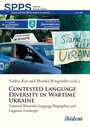 Cover: Contested Language Diversity in Wartime Ukraine - ibidem