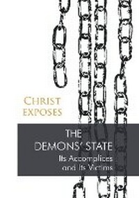 Enlarge image Cover: Christ Exposes: The Demons' State - Gabriele-Verlag Das Wort GmbH