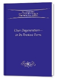 Enlarge image Cover: Utter Degeneration-In Its Darkest Form - Gabriele-Verlag Das Wort GmbH