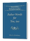 Cover: Father Words for You, too - Gabriele-Verlag Das Wort GmbH