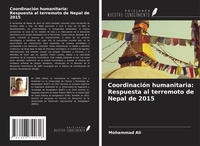 Abbildung von: Coordinación humanitaria: Respuesta al terremoto de Nepal de 2015 - Ediciones Nuestro Conocimiento