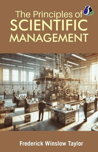 Enlarge image Cover: The Principles of Scientific Management - Sanage Publishing House LLP