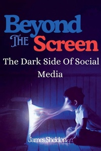 Abbildung von: Beyond The Screen - James Sheldon