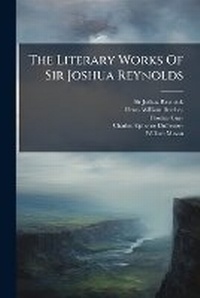 Enlarge image Cover: The Literary Works of Sir Joshua Reynolds - Nabu Press