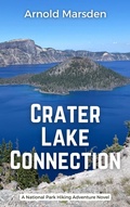 Cover: Crater Lake Connection (National Park Hiking Adventure, #7) - Striving for Safety LLC