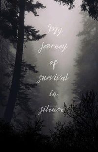 Abbildung von: My journey of survival in silence - FAITH