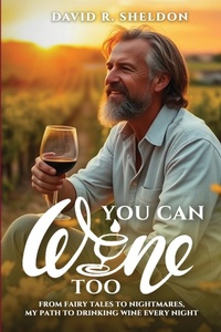 Abbildung von: You Can Wine Too - Self-Publish