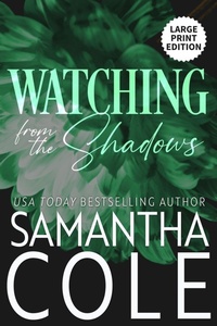 Enlarge image Cover: Watching From the Shadows - Suspenseful Seduction Publishing