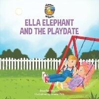 Abbildung von: Ella Elephant and the Playdate - Pegram Pen, LLC