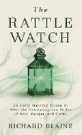 Cover: The Rattle Watch - Broken Quill Publishing, LLC