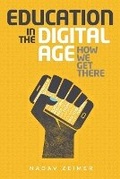 Cover: Education in the Digital Age - Nadav Zeimer