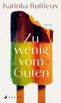 Abbildung von: Zu wenig vom Guten - Arche
