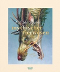 Cover: Auf den Spuren mythischer Tierwesen - Woow Books