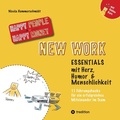 Cover: New Work Essentials - mit Herz, Humor und Menschlichkeit - 11 F&uuml;hrungshacks f&uuml;r ein gemeinsames Miteinander im Team - Teamf&uuml;hrung leicht gemacht! - tredition