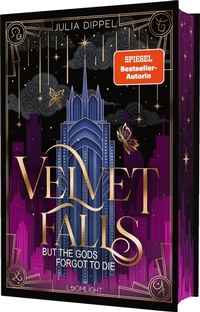 Abbildung von: Velvet-Dilogie 1: Velvet Falls, but the Gods forgot to die - Loomlight in der Thienemann-Esslinger Verlag GmbH
