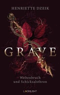 Cover: Grave 3: Weltenbruch und Schicksalsthron - Loomlight