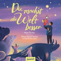 Abbildung von: Du machst die Welt besser - Zuckersüß Verlag