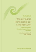 Cover: Von der Agrartechnologie zur Landbaukunst - Verlag am Goetheanum