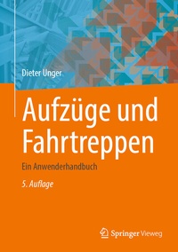 Abbildung von: Aufzüge und Fahrtreppen - Springer Vieweg