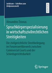 Abbildung von: Spruchkörperspezialisierung in wirtschaftszivilrechtlichen Streitigkeiten - Springer