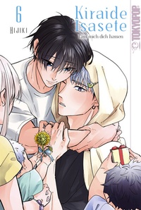 Abbildung von: Kiraide Isasete - Lass mich dich hassen, Band 06 - TOKYOPOP GmbH