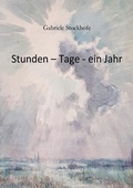 Cover: Stunden - ein Tag - ein Jahr - epubli