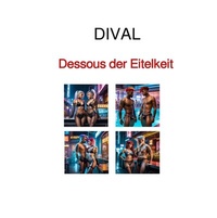 Abbildung von: Dessous der Eitelkeit - epubli