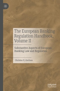 Enlarge image Cover: The European Banking Regulation Handbook, Volume II - Palgrave Macmillan