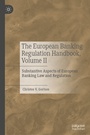 Cover: The European Banking Regulation Handbook, Volume II - Palgrave Macmillan