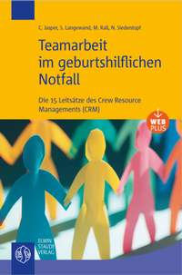Abbildung von: Teamarbeit im geburtshilflichen Notfall - Staude, E