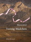 Cover: Vierzig M&auml;dchen - Edition Monhardt