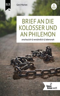 Enlarge image Cover: Brief an die Kolosser und an Philemon - Bibellesebund