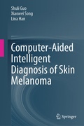 Cover: Computer-Aided Intelligent Diagnosis of Skin Melanoma - Springer
