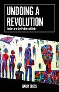 Cover: Undoing a Revolution - OUP India