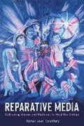 Cover: Reparative Media - MIT Press