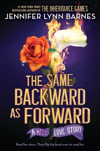 Enlarge image Cover: The Same Backward as Forward - Little, Brown Books for Young Readers