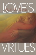 Cover: Love's Virtues - University Press of Kansas